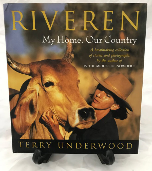 Riveren - My Home, Our Country by Terry Underwood 2000 - The Nook Yamba Second Hand Books